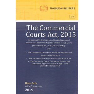 Thomson Reuters The Commercial Courts Act, 2015 [Bare Acts with Comment]
